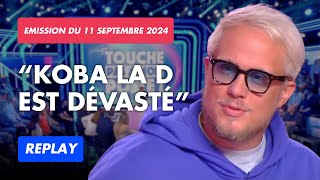 Koba La D : accident mortel sous stupéfiants |  Émission complète du 11 septembre | TPMP Replay