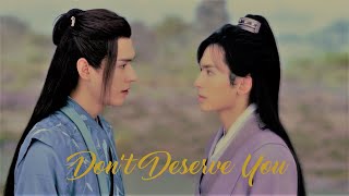 Don't Deserve You - Wen Kexing & Zhou Zishu | Word of Honor