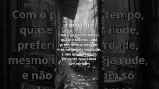 Com passar do tempo quase nada nos ilude... #motivaçãodiaria #reflexãododia #frasesparastatus