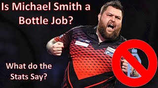 Is Michael Smith a Bottle Job? What do the stats say?