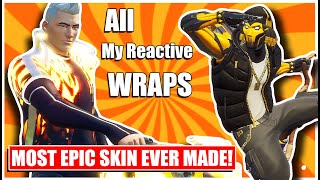 Fortnite Wrap Skins - My reactive wraps showcase! BEST SKIN EVER!