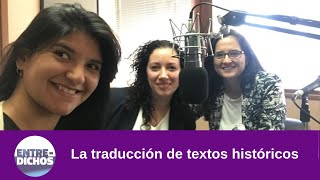 La traducción de textos históricos - Entredichos