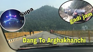 Back to home || Dang Tulsipur to Arghakhanchi || gadi jam || night supa deurali temple