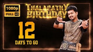 Thalapathy Vijay birthday 12 days to go whatsapp status 🔥🔥