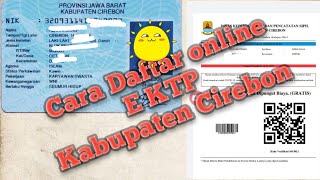 Cara Daftar Online EKTP Kabupaten Cirebon