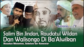 Salim Bin Jindan, Raudatul Wildan Dan Walisongo Di Ba’Alwikan #Tinta Nusantara