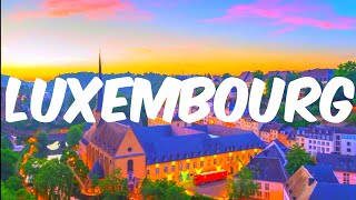 Luxembourg Country 4k Video Luxembourg Country in Europe Travel Vlog English Songs