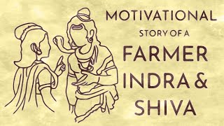 Lockdown Inspiring Story from Indian Mythology [Farmer, Indra and Shiva]