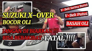 Momok bocor oli mobil suzuki  X-OVER AERIO dan Ertiga #suzuki #sensor #ocv