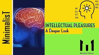 Intellectual Pleasures - A Deeper Look Documentary