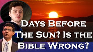 No Sun Until the 4th Day in Genesis? Why Alex O'Connor Bested Dinesh D'Souza. So Unnecessary!