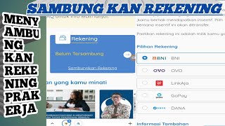 MENYAMBUNG KAN REKENING PRAKERJA