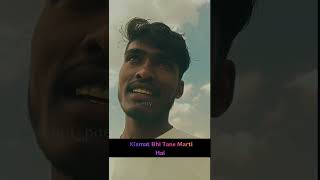 Kismat Bhi Tane Marti Hai Mere Dost #shorts #shortvideo #ytshorts #viral #motivation #viralvideo