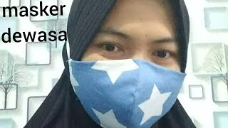 #07 Cara membuat masker dewasa,tutorial membuat masker