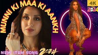 Munni ki Maa Ki Aankh | New Releases Bollywood Item Remix Song | Nora Fatehi &Yo Yo Honey Singh