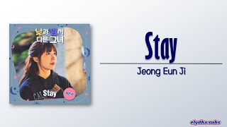 Jeong Eun Ji - Stay (Miss Night and Day OST Part 5) [Rom|Eng Lyric]