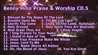 Benny Hinn Praise & Worship 5, 베니힌 찬양 예배 5