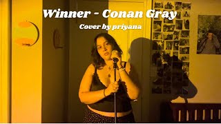 Winner - Conan Gray (Cover by priyana)