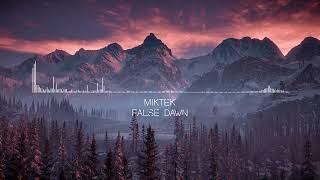 Miktek - False Dawn