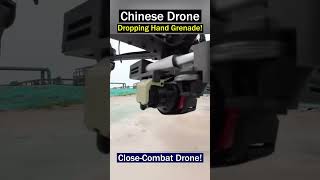 Chinese Drone in Close Combat: Grenade Deployment Test