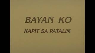 Bayan Ko (orihinal na awit mula sa "Bayan Ko: Kapit sa Patalim")