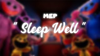 MEP "Sleep Well" [closed] || Read Description