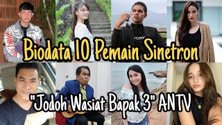 Biodata Pemain Sinetron Jodoh Wasiat Bapak 3 ANTV. FT Indah Nicole, Agoye Mahendra, Daniel Rutters