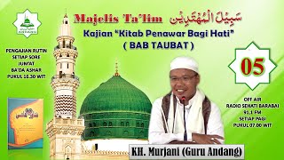 Kajian Kitab Penawar Bagi Hati BAB TAUBAT Bag 5