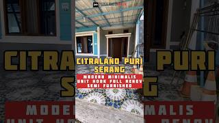 DIJUAL RUMAH MINIMALIS FULL RENOV DI CITRALAND PURI SERANG #citralandpuriserang #ciputra