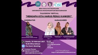 Mengapa Kita Harus Peduli Kanker? Talkshow BEM Fakultas Psikologi Univ Muhammadiyah Banjarmasin