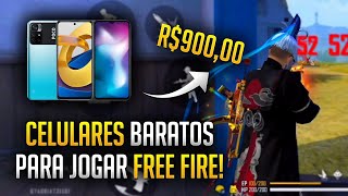 OS MELHORES CELULARES BARATOS PARA JOGAR FREE FIRE!!