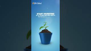 JS Global | Start Investing Young