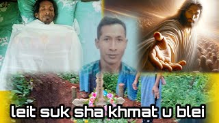 LEIT SUK KYNUM  SHA KHMAT  U BLEI# Rohan Samaiang vlog #