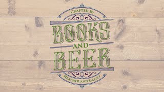 Books and Beer: Episode 27