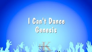 I Can't Dance - Genesis (Karaoke Version)