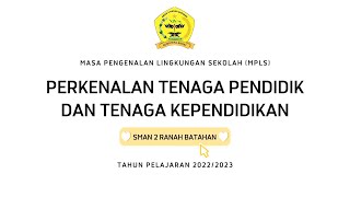 Masa Perkenalan Lingkungan Sekolah SMAN 2 Ranah Batahan 2022 #perkenalangurudanpegawai