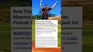 Maarten paes ,ini momen puncak karir saya #timnasindonesia  #trendingshorts #viralvideo