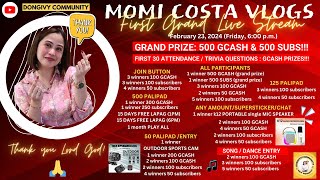 Momi Costa Vlogs First Grand Live Stream | Feb. 23 2024 - @ 6:00PM | DongIvy Community Special Night