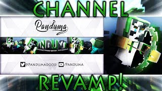 CHANNEL REVAMP! - New Banner and Profile Picture!