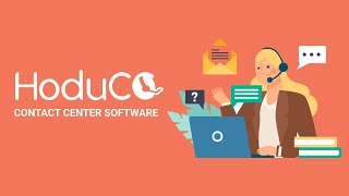 HoduCC Omnichannel Contact Center Software Solution (HoduSoft 2021)