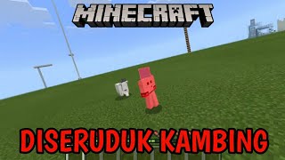 Cara Agar Diseruduk kambing / Goat di Minecraft