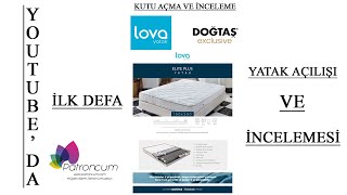 DOĞTAŞ LOVA YATAK ELİTE PLUS / KUTU AÇMA VE İNCELEME / YATAK ALACAK HERKES İZLEMELİ!! EV ÜRÜNLERİ