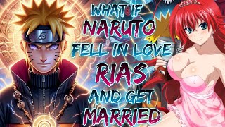 What if Naruto is given a second chance by Great Red And Fell in Love With Rias