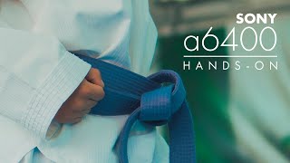 Hands-on Sony a6400 - Experimental Taekwondo Video - First time using it