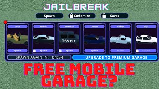 New FREE Mobile Garage in Roblox Jailbreak???