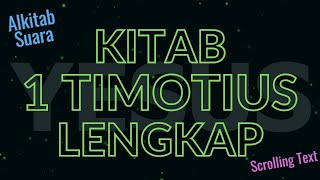 ALKITAB – KITAB 1 TIMOTIUS - LENGKAP - Full HD dgn Scroll Text Bahasa Indonesia