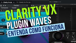 Plugins Waves | Como Eliminar o Noise de Um Áudio Com o Plugin Clarity VX da Waves | #MixExpert