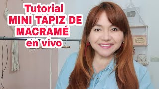 Tutorial De Macramé En Vivo