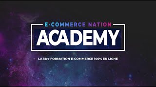 Formation E-Commerce en ligne 360°: E-Commerce Nation Academy