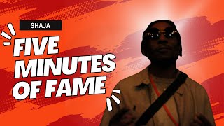 5 Minutes of Fame with Shaja! - Catch My Vibe Tour (1/21/2023)